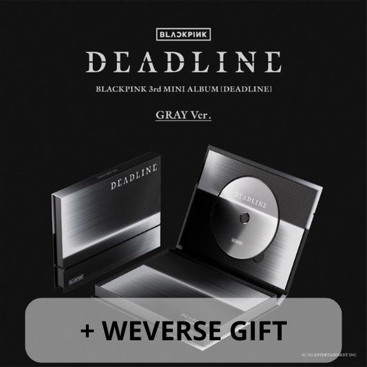 BLACKPINK - DEADLINE (GRAY VER.)