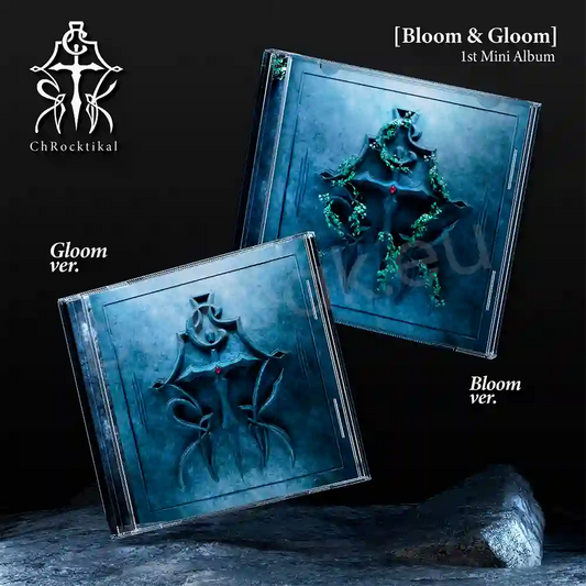 [PRE-ORDER] CHROCKTIKAL - BLOOM & GLOOM