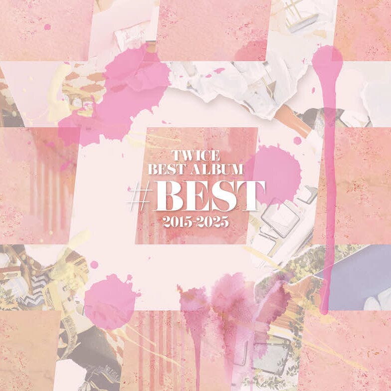 TWICE - BEST ALBUM [#BEST 2015-2025 ] JAPAN ALBUM